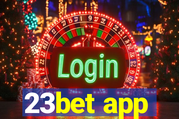 23bet app